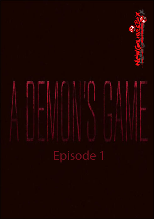 A Demon's Game - Episode 1