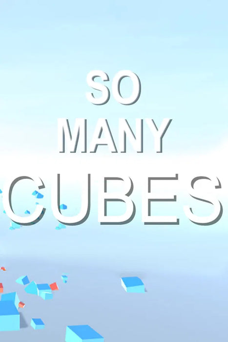 So Many Cubes
