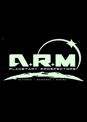 ARM Planetary Prospectors Asteroid Resource Mining Steam CD Key