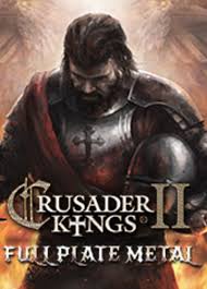 Crusader Kings II: Full Plate Metal EU